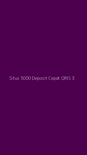Tampilan Antarmuka Aplikasi Situs 5000 Deposit Cepat Qris - 3
