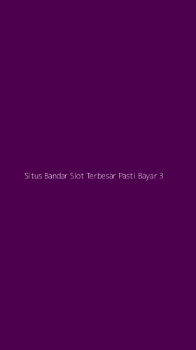 Tampilan Antarmuka Aplikasi Situs Bandar Slot Terbesar Pasti Bayar - 3