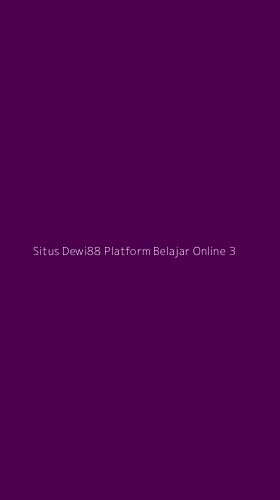 Tampilan Antarmuka Aplikasi Situs Dewi88 Platform Belajar Online - 3