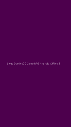 Tampilan Antarmuka Aplikasi Situs Domino99 Game Rpg Android Offline - 3