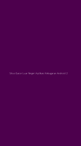 Tampilan Antarmuka Aplikasi Situs Gacor Luar Negeri Aplikasi Kebugaran Android - 2