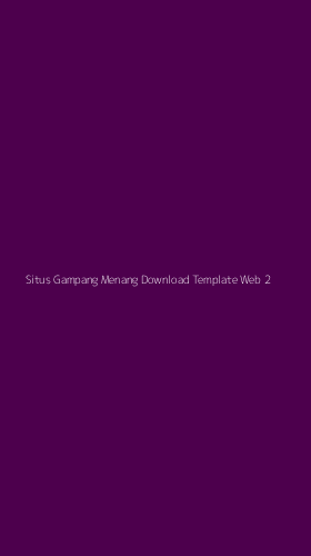 Tampilan Antarmuka Aplikasi Situs Gampang Menang Download Template Web - 2