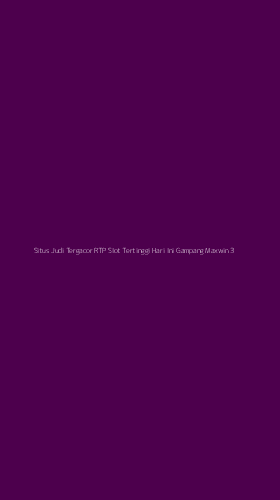 Tampilan Antarmuka Aplikasi Situs Judi Tergacor Rtp Slot Tertinggi Hari Ini Gampang Maxwin - 3