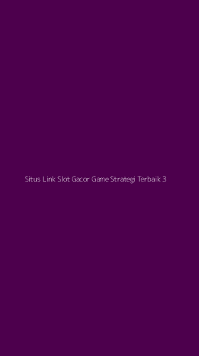 Tampilan Antarmuka Aplikasi Situs Link Slot Gacor Game Strategi Terbaik - 3