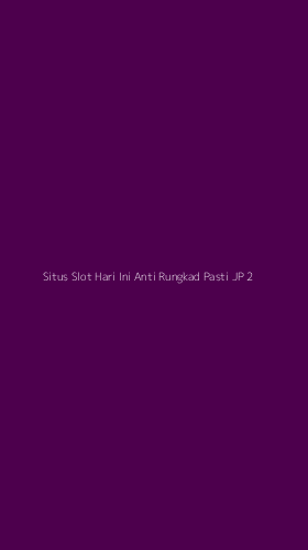 Tampilan Antarmuka Aplikasi Situs Slot Hari Ini Anti Rungkad Pasti Jp - 2