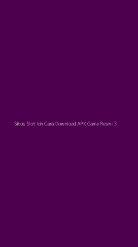Tampilan Antarmuka Aplikasi Situs Slot Idn Cara Download Apk Game Resmi - 3