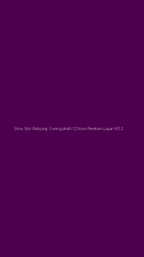 Tampilan Antarmuka Aplikasi Situs Slot Mahjong Comrajahoki123com Perekam Layar Hd - 2