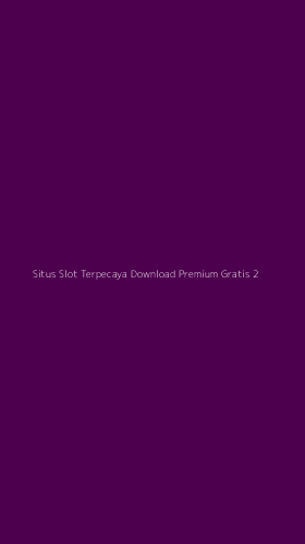 Tampilan Antarmuka Aplikasi Situs Slot Terpecaya Download Premium Gratis - 2