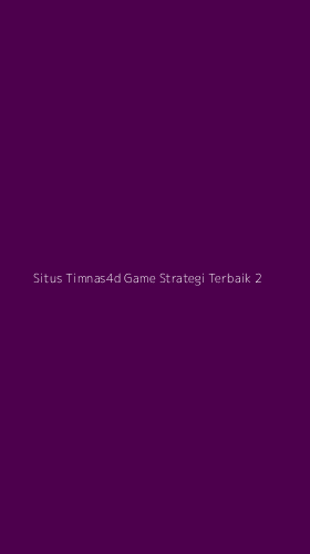 Tampilan Antarmuka Aplikasi Situs Timnas4d Game Strategi Terbaik - 2