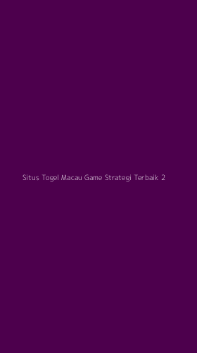 Tampilan Antarmuka Aplikasi Situs Togel Macau Game Strategi Terbaik - 2