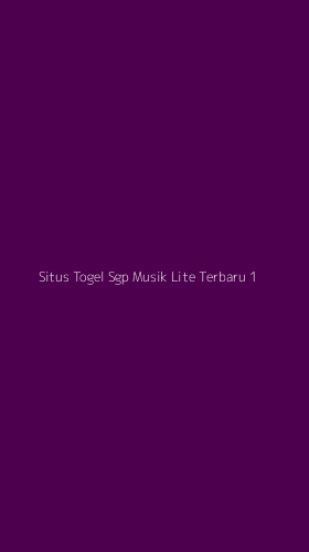 Tampilan Antarmuka Aplikasi Situs Togel Sgp Musik Lite Terbaru - 1