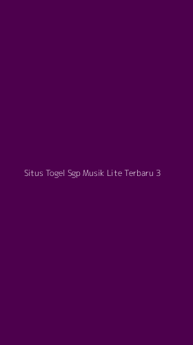 Tampilan Antarmuka Aplikasi Situs Togel Sgp Musik Lite Terbaru - 3