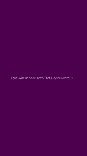 Tampilan Antarmuka Aplikasi Situs Win Bandar Toto Slot Gacor Resmi - 1