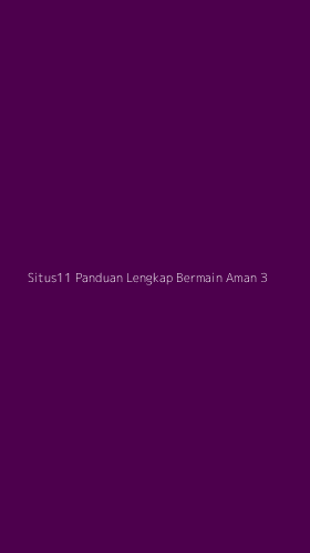 Tampilan Antarmuka Aplikasi Situs11 Panduan Lengkap Bermain Aman - 3