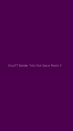 Tampilan Antarmuka Aplikasi Situs77 Bandar Toto Slot Gacor Resmi - 3
