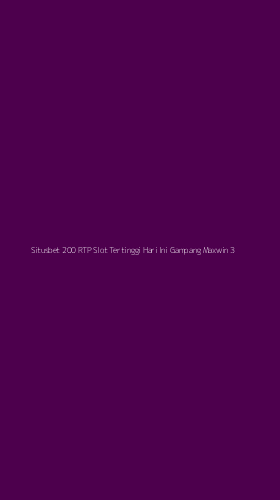 Tampilan Antarmuka Aplikasi Situsbet 200 Rtp Slot Tertinggi Hari Ini Gampang Maxwin - 3