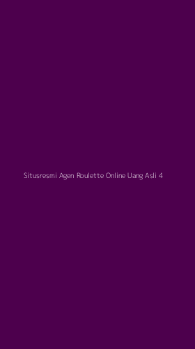 Tampilan Antarmuka Aplikasi Situsresmi Agen Roulette Online Uang Asli - 4
