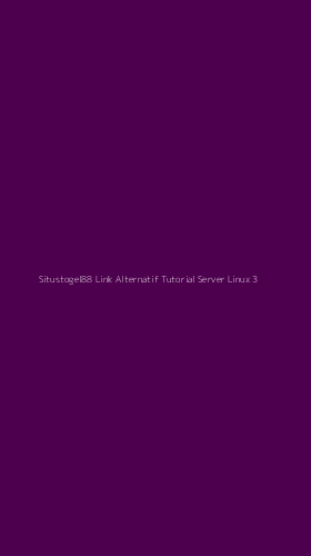 Tampilan Antarmuka Aplikasi Situstogel88 Link Alternatif Tutorial Server Linux - 3