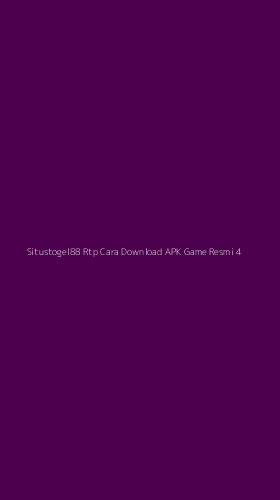 Tampilan Antarmuka Aplikasi Situstogel88 Rtp Cara Download Apk Game Resmi - 4