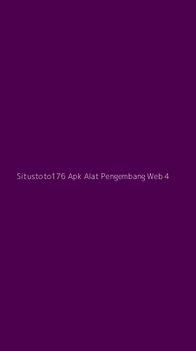 Tampilan Antarmuka Aplikasi Situstoto176 Apk Alat Pengembang Web - 4