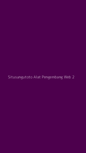 Tampilan Antarmuka Aplikasi Situsungutoto Alat Pengembang Web - 2