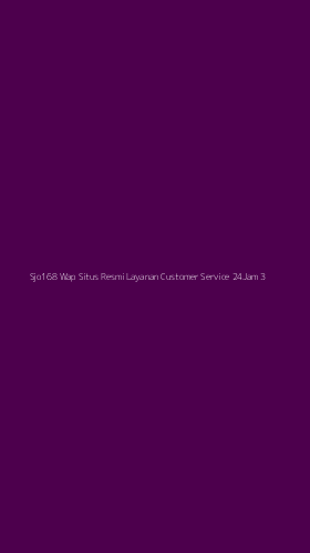 Tampilan Antarmuka Aplikasi Sjo168 Wap Situs Resmi Layanan Customer Service 24jam - 3