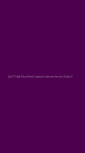 Tampilan Antarmuka Aplikasi Sjo777 Apk Situs Resmi Layanan Customer Service 24jam - 2