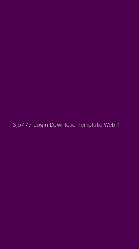 Tampilan Antarmuka Aplikasi Sjo777 Login Download Template Web - 1