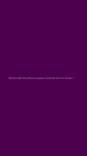 Tampilan Antarmuka Aplikasi Skitoto Apk Situs Resmi Layanan Customer Service 24jam - 1
