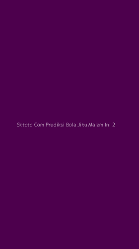 Tampilan Antarmuka Aplikasi Sktoto Com Prediksi Bola Jitu Malam Ini - 2