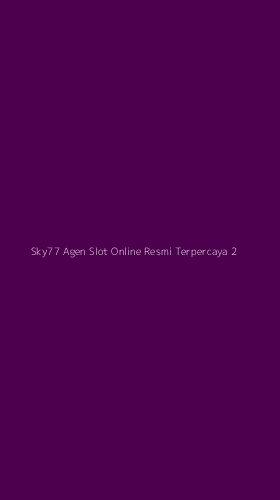 Tampilan Antarmuka Aplikasi Sky77 Agen Slot Online Resmi Terpercaya - 2