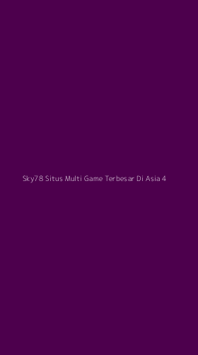 Tampilan Antarmuka Aplikasi Sky78 Situs Multi Game Terbesar Di Asia - 4