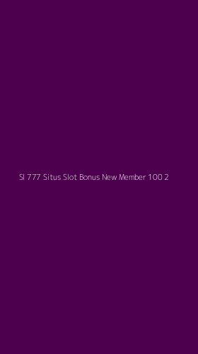 Tampilan Antarmuka Aplikasi Sl 777 Situs Slot Bonus New Member 100 - 2