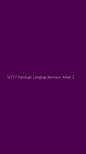 Tampilan Antarmuka Aplikasi Sl777 Panduan Lengkap Bermain Aman - 2
