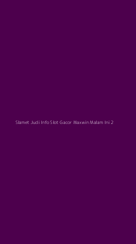 Tampilan Antarmuka Aplikasi Slamet Judi Info Slot Gacor Maxwin Malam Ini - 2