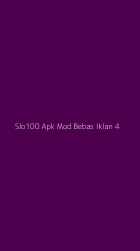 Tampilan Antarmuka Aplikasi Slo100 Apk Mod Bebas Iklan - 4