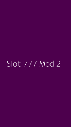 Tampilan Antarmuka Aplikasi Slot 777 Mod - 2