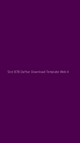 Tampilan Antarmuka Aplikasi Slot 878 Daftar Download Template Web - 4