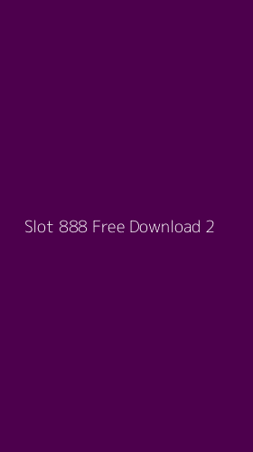 Tampilan Antarmuka Aplikasi Slot 888 Free Download - 2
