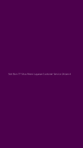 Tampilan Antarmuka Aplikasi Slot Bom 77 Situs Resmi Layanan Customer Service 24jam - 4