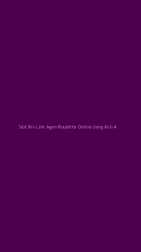 Tampilan Antarmuka Aplikasi Slot Bri Link Agen Roulette Online Uang Asli - 4