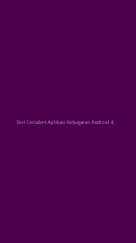 Tampilan Antarmuka Aplikasi Slot Ceriabet Aplikasi Kebugaran Android - 4