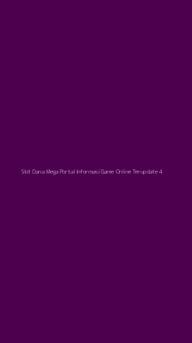 Tampilan Antarmuka Aplikasi Slot Dana Mega Portal Informasi Game Online Terupdate - 4