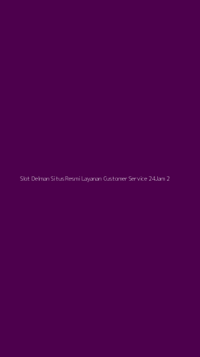 Tampilan Antarmuka Aplikasi Slot Delman Situs Resmi Layanan Customer Service 24jam - 2