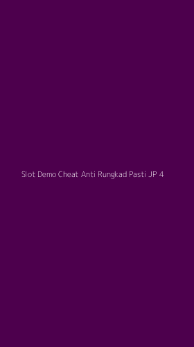 Tampilan Antarmuka Aplikasi Slot Demo Cheat Anti Rungkad Pasti Jp - 4