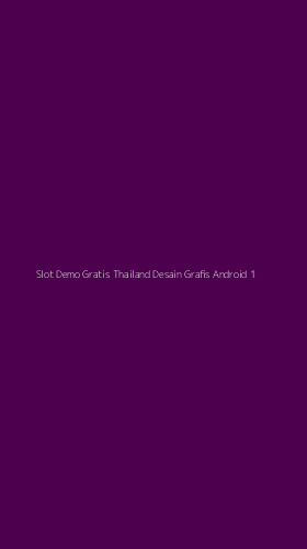 Tampilan Antarmuka Aplikasi Slot Demo Gratis Thailand Desain Grafis Android - 1