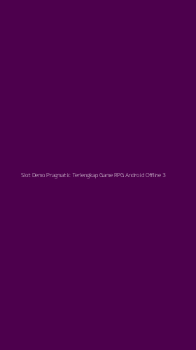 Tampilan Antarmuka Aplikasi Slot Demo Pragmatic Terlengkap Game Rpg Android Offline - 3