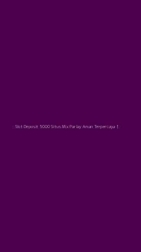 Tampilan Antarmuka Aplikasi Slot Deposit 5000 Situs Mix Parlay Aman Terpercaya - 1