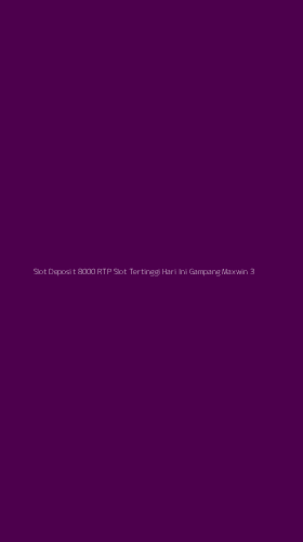 Tampilan Antarmuka Aplikasi Slot Deposit 8000 Rtp Slot Tertinggi Hari Ini Gampang Maxwin - 3