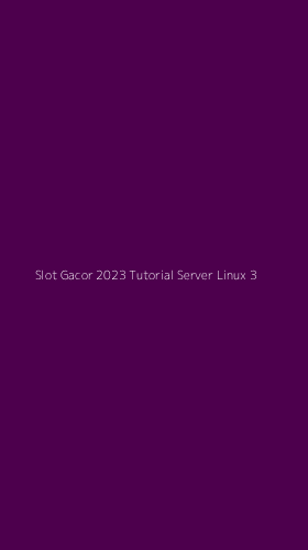 Tampilan Antarmuka Aplikasi Slot Gacor 2023 Tutorial Server Linux - 3